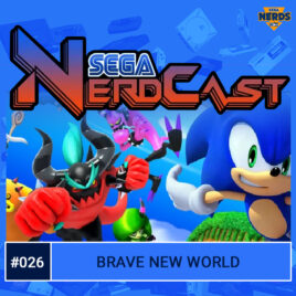 SEGA Nerdcast 026