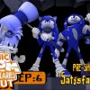 Sonic Boom Commentaries Uncut: Ep 6 Pre-Show – “Satisfaction”