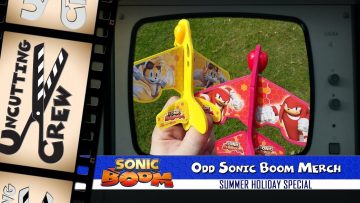Uncutting Crew – Summer Special: Sonic Boom Merchandise