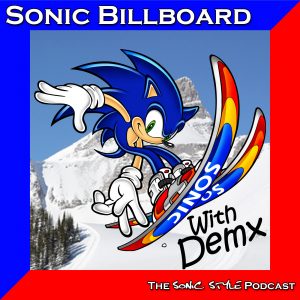 Sonic Billboard Podcast - Sonic Style