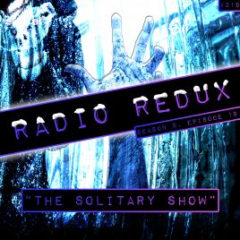 Radio Redux – 219 (S9, EP19)
