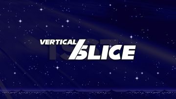 Vertical Slice (TSSZ News)