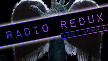 Radio Redux – 222 (S9, EP22)