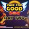 Race for Good 2020 – Day Two