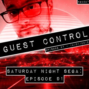 Saturday Night SEGA - Episode 91 (#GC027)