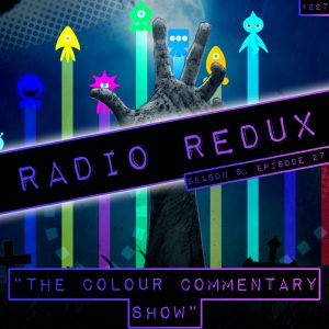 Radio Redux - #227 (Season 9, Episode 27)