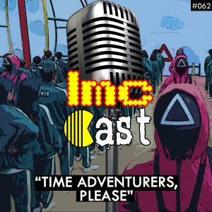"Time Adventurers, Please" (LMCC #062)