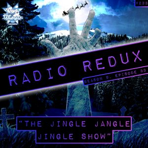 The Jingle Jangle Jingle Show (#233)