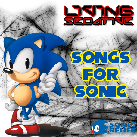 Living Sedative - Songs For Sonic