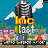 “Metro-Emperor-Mayor” (LMCC #074)