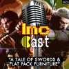 “A Tale Of Swords & Flat Pack Furniture” (LMCC #076)