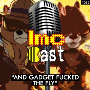 "And Gadget Fucked The Fly" (LMCC #083)