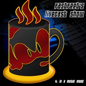 FastFeet's LiVECAST Show #4: In A Metal Mood