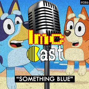 "Something Blue" (LMCC #086)