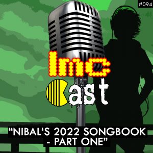 "Nibal's 2022 Songbook - Part One" (LMCC #094)