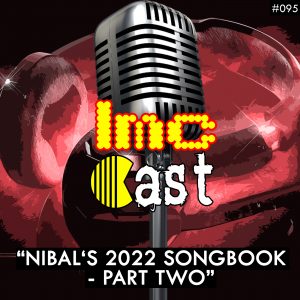"Nibal's 2022 Songbook - Part Two" (LMCC #095)