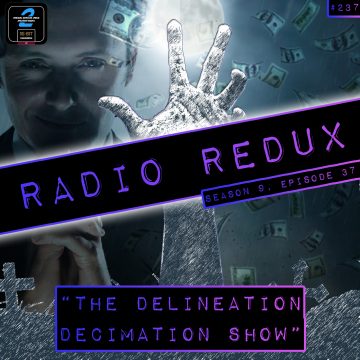 The Delineation Decimation Show (#237)