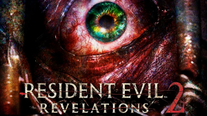 Resident Evil Revelations 2 - Title