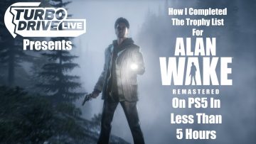 How I Completed The Trophy List for Alan Wake Remastered (PS5) in less than 5 Hours