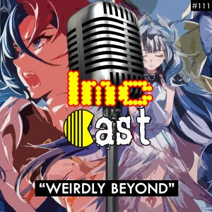 “Weirdly Beyond” (LMCC #111)