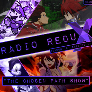 The Chosen Path Show (#248)