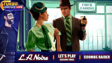 COOMBS RAIDER | L.A. Noire – Session 3 (TDL)