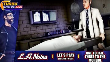 ONE TO JAIL, THREE TO THE MORGUE | L.A. Noire – Session 12 (TDL)