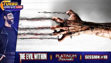 The Evil Within: Platinum Pursuits – Session #10