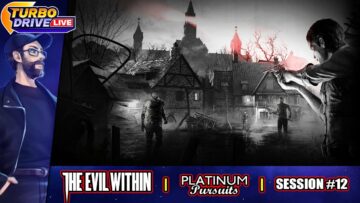 The Evil Within: Platinum Pursuits – Session #12