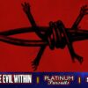 The Evil Within: Platinum Pursuits – Session #3