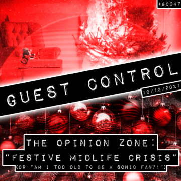 The Opinion Zone – “Festive Midlife Crisis” (#GC047)