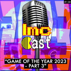 Game Of The Year 2023 - Part 3 (LMCC #138)