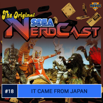 SEGA Nerdcast OG18