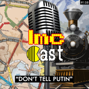 "Don't Tell Putin" (LMCC #158)