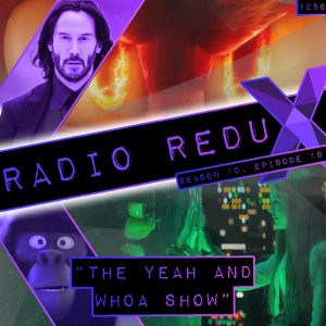 "The Yeah And Whoa Show" (#256)