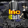 “The World Ends With Brew” (LMCC #161)