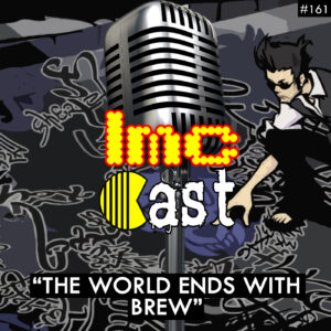 "The World Ends With Brew" (LMCC #161)