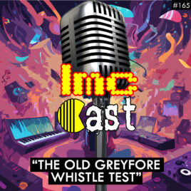 “The Old Greyfore Whistle Test” (LMCC #165)