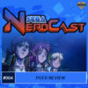 SEGA Nerdcast 004