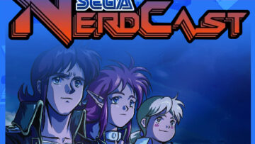 SEGA Nerdcast 004