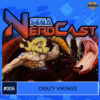 SEGA Nerdcast 006