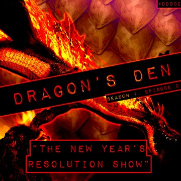 Dragon’s Den – 002