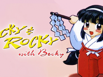 Pocky & Rocky with Becky