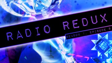 Radio Redux – 008 (S1, EP8)