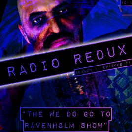 Radio Redux – 011 (S1, EP11)