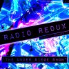 Radio Redux – 013 (S1, EP13)