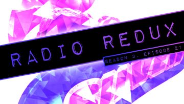 Radio Redux – 050 (S3, EP21)