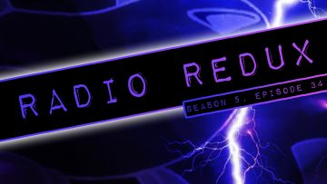 Radio Redux – 126 (S5, EP34)