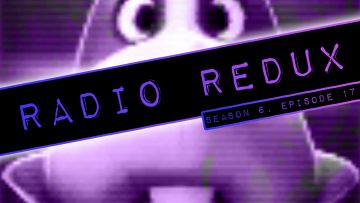Radio Redux – 147 (S6, EP17)