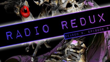 Radio Redux – 178 (S8, EP6)